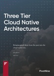 Three Tier Cloud Native Architectures